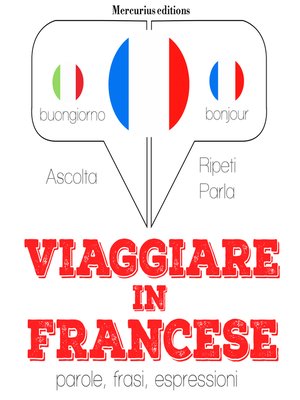 cover image of Viaggiare in Francese
